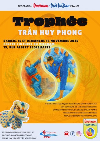 Liên đoàn Vovinam- Việt Võ Đạo Pháp hợp tác với Trung Tâm Văn Hóa Việt Nam đồng tổ chức Giải vô địch toàn quốc hàng năm « Trần Huy Phong » Năm 2025.